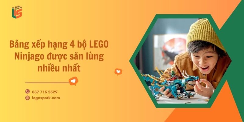 Lego Ninjago được săn lùng nhiều nhất